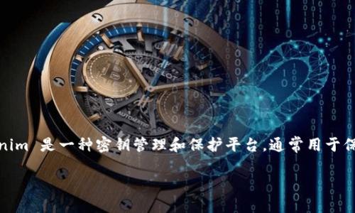 关于使用 Tokenim 进行加密和密钥管理的问题，可以提供一些基本的概述和信息。Tokenim 是一种密钥管理和保护平台，通常用于保护敏感数据和简化密钥管理的过程。下面是一个关于 Tokenim 中更改密钥的详细介绍。

Tokenim中的密钥管理：如何更改和更新密钥