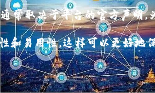 Tokenim 是一个用于加密货币和区块链资产管理的平台，但具体是否支持存储 ONT（Ontology）代币，这通常取决于平台的官方声明。为了获取准确的信息，建议你访问 Tokenim 的官方网站或官方社交媒体渠道，查看他们支持的代币列表。

如果你有 ONT 代币并想要存储它，确保你选择的钱包或交易所支持 ONT。在选择钱包的时候，考虑安全性和易用性，这样可以更好地保护你的资产。

如果你还有其他问题或需要更多的信息，欢迎告诉我！