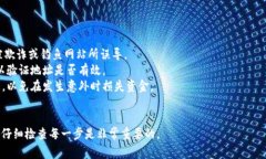 在填写Tokenim地址时，你需要遵循一些基本步骤，
